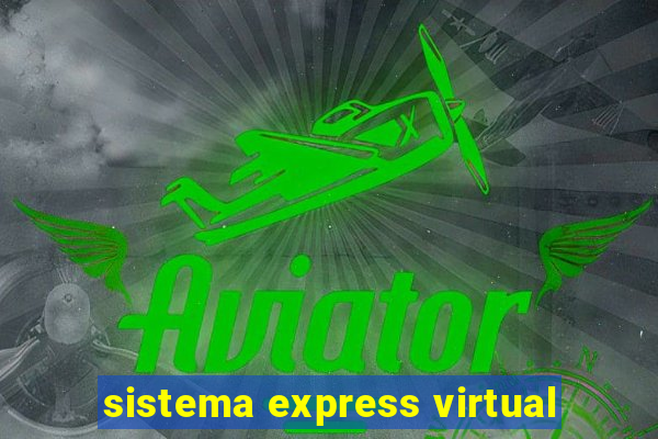 sistema express virtual